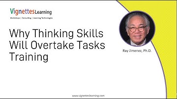Microlearning Idea: Why Thinking Skills Will Overtake Tasks Training
