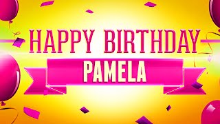 Happy Birthday Pamela