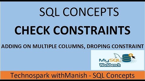 SQL: ADD CHECK CONSTRAINTS, SINGLE MULTIPLE COLUMN, DROP CHECK CONSTRAINT - Ep 16