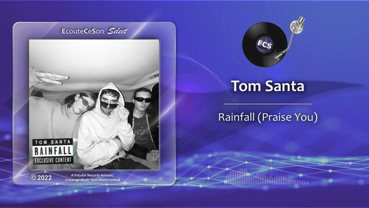 Tom Santa - Rainfall (Praise You) |[ Tech House ]| 2022