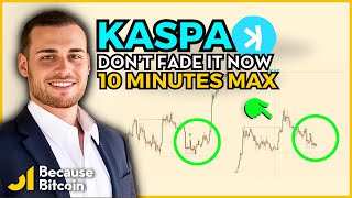 DON'T fade KASPA: It’s almost time for higher | 10 MINUTES MAX