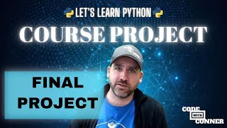 Let's Learn Python - Final Course Project