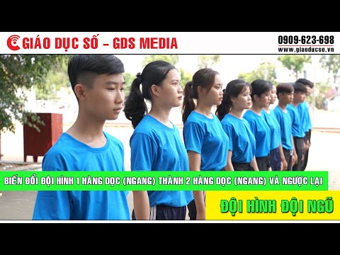 [Giáo dục thể chất] Biến đổi đội hình một hàng dọc (ngang) thành hai hàng dọc (ngang) và ngược lại