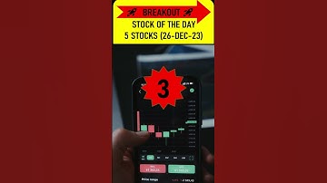 Breakout Stocks for Tomorrow 🚀 Top 5 Breakout Stock of the day I26-12-2023 I #breakoutstocks #stocks