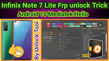 Infinix Note 7 FRP unlock done by unlock tool android 10 mediatek helio