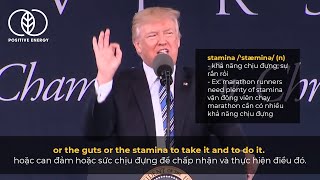 Vietsub bài phát biểu Donal Trump Never give up | Video truyền cảm hứng tiếng anh phụ đề song ngữ