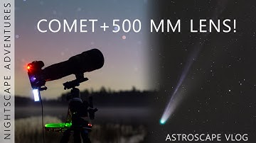 I Photographed Comet Lemmon (C/2025 A6) With My 500 mm Tele Lens! | Nightscape Vlog