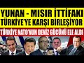 Yunanistan Ve Mısır’dan Türkiye’ye Karşı İttifak..! Doğu Avrupa’da Türk Şov..