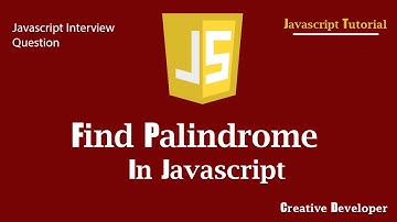 How to Check for Palindromes in JavaScript | JavaScript | JavaScript Tutorial | JS | Palindrome