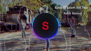 Rabih Baroud - Batal El 3alam Bel 7ala_ربيع بارود - بطل العالم بالحلا_remix
