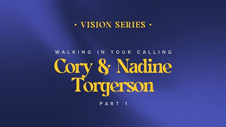 Walking In Your Calling: Cory & Nadine - Part 1