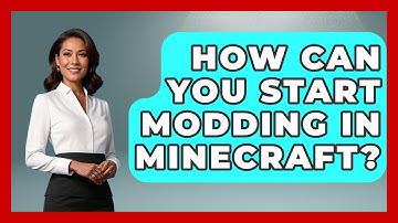 How Can You Start Modding in Minecraft? | Ultimate PC Gaming Guide