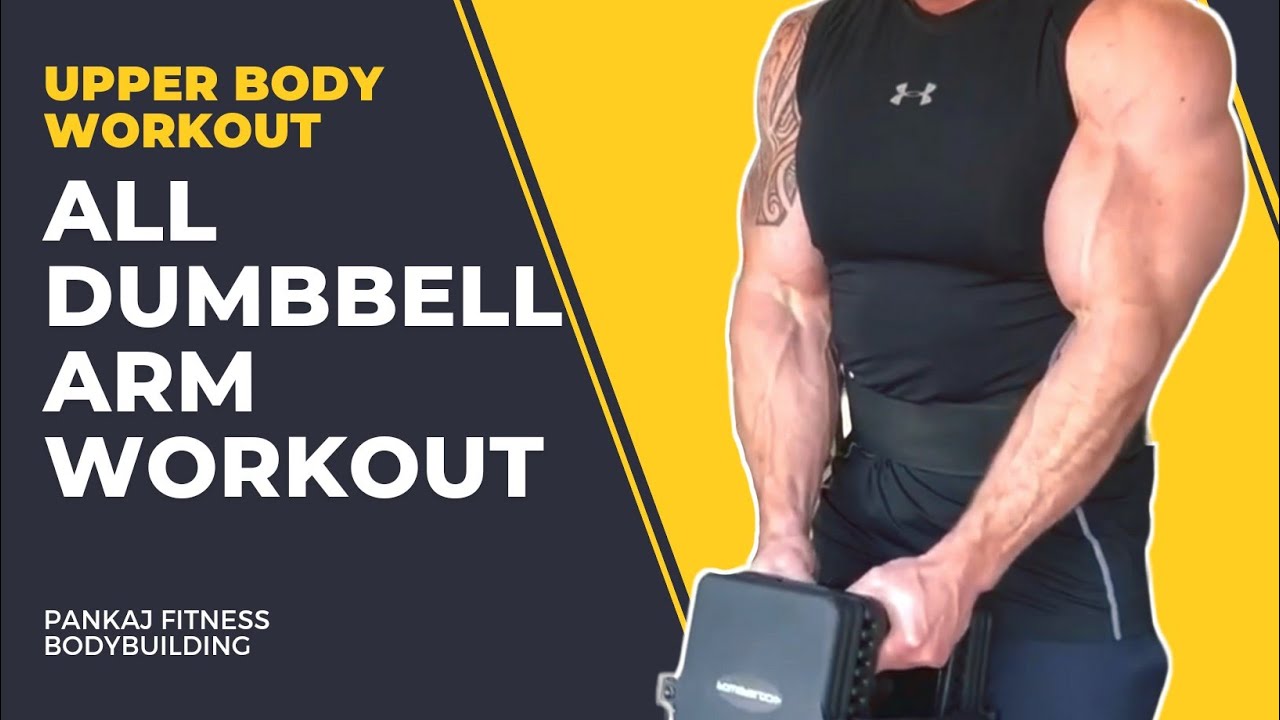 All Dumbbell Arm Workout Dumbbell Arm Exercises And Workouts 6 Moves To Build Upper Body