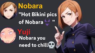 If Nobara Got Yujis Search History Jujutsu Kaisen Discord Server