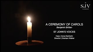 St John's Voices | A Ceremony of Carols | Benjamin Britten