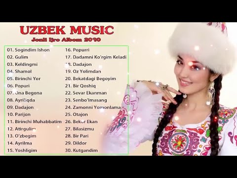 TOP 100 UZBEK MUSIC 2020 || Узбекская музыка 2020 — узбекские песни 2020.