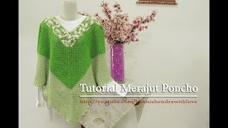 Crochet || Tutorial Merajut Poncho - With Granny Square