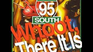 Watch 95 South Whoot There It Is Club Style video