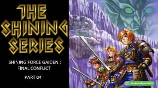 Shining Force Gaiden : Final Conflict (Part 4)
