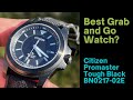 Is this the best "Grab and Go" watch? Citizen Promaster Tough Black BN0217-02E