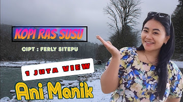 KOPI RAS SUSU CIPT . FERLY SITEPU