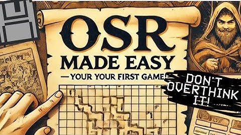 How to Run Your First OSR Game: Tools, Rules, and Mindset | D&D