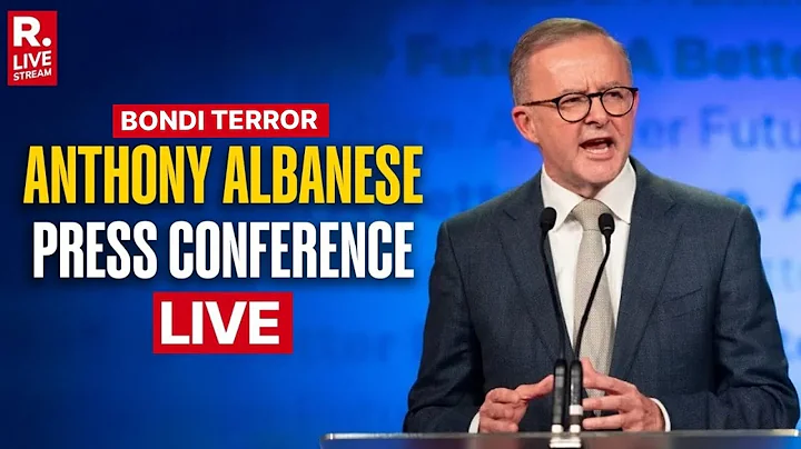 Australia PM Anthony Albanese Addresses Nation After Bondi Beach Mass Shooting | Sydney LIVE