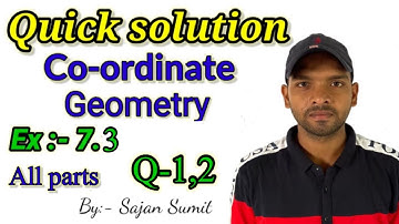 Quick solution || Co-ordinate Geometry || Ex-7.3,Q-1,2 || All parts || class10th || NCERT