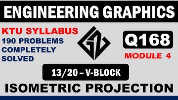 Q168 Isometric projection| V-Block| Engineering Graphics| Ktu Syllabus EST110 & BE110