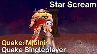 Quake Singleplayer - Quake: Mjölnir  - Star Scream (mj3m7)