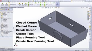 SolidWorks Sheet Metal Tutorial for Beginner  2 | Closed Welded & Break Corner Trim, Forming Tool