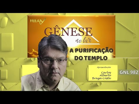 A PURIFICAÇÃO DO TEMPLO - GNL #982