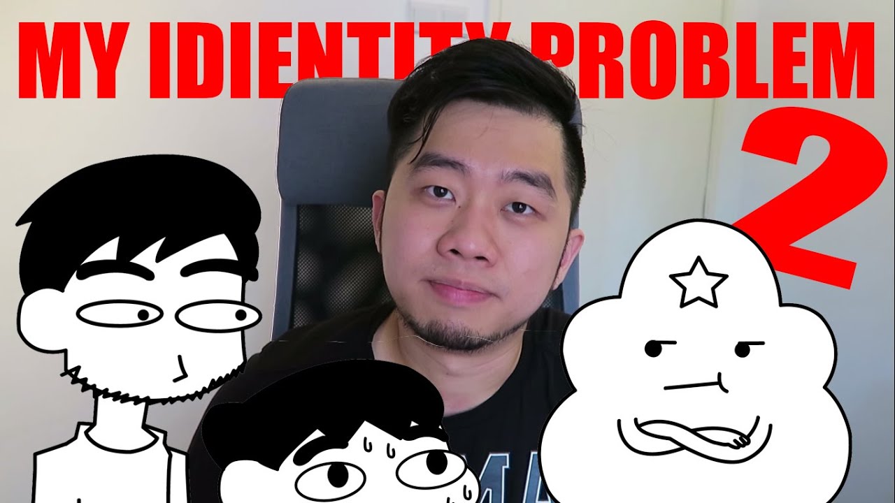 My Identity Problem 2 - YouTube