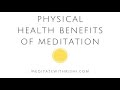 Meditation  physical health