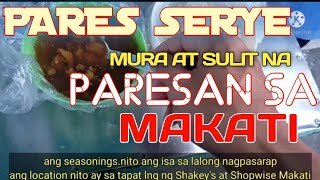 Pares Serye 3 L Mura At Sulit Sarap Na Paresan Sa Makati