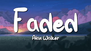 Faded - Alan Walker (Lyrics) || SZA , Rema... (MixLyrics)