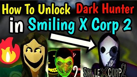How To Unlock Dark Hunter in Smiling X Corp 2 | How To Unlock Hunter Skin in Smiling X 2