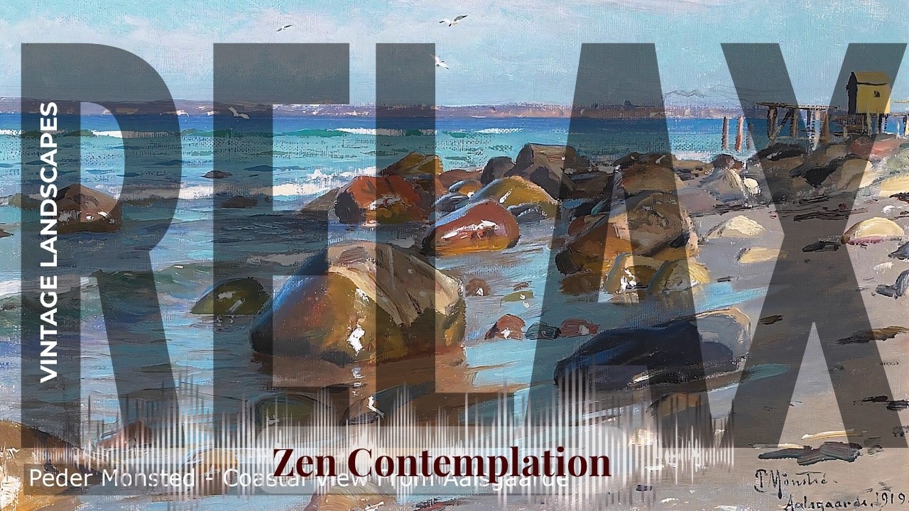 Relax - Relaxing Zen with Vintage Landscapes | Coastal View From Aalsgaarde 1080p… & others