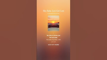 Thumbnail of Hey Babe, Let’s Get Lost
