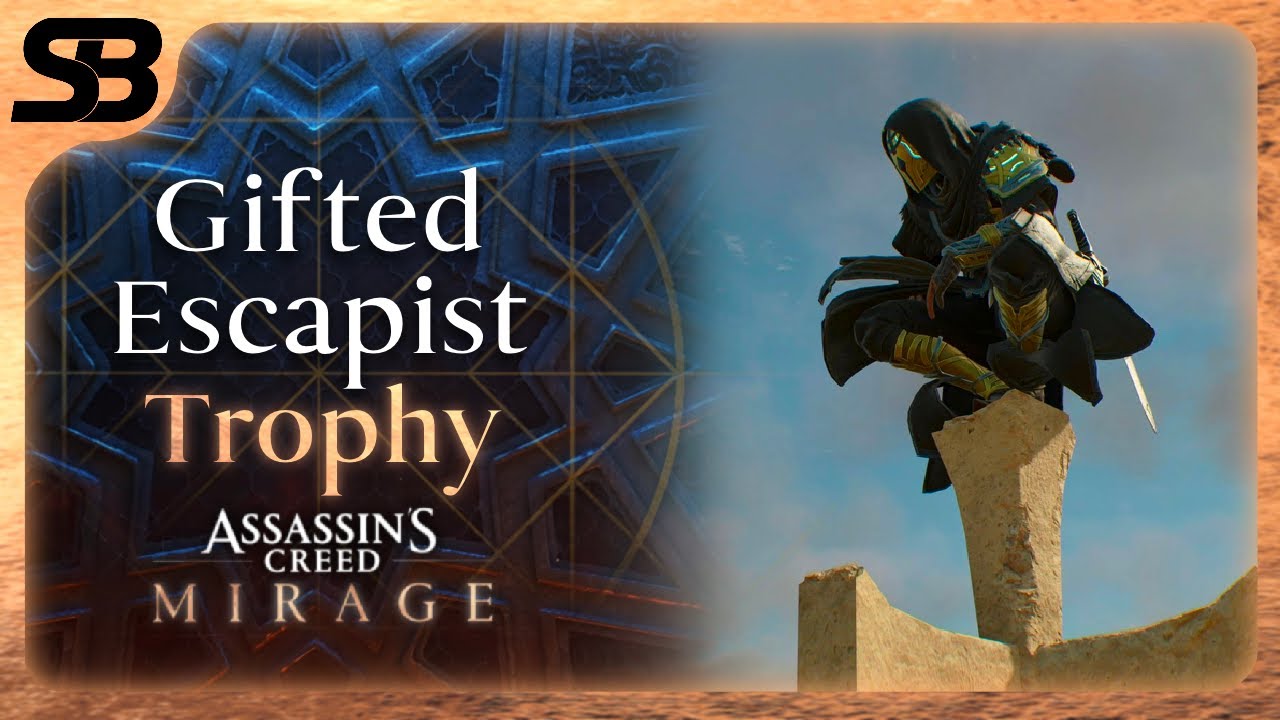 Gifted Escapist Trophy Guide - Assassin Creed Mirage 