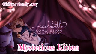 ?Lemon?|| Mysterious Kitten || One - Shot || Identity Reveal || Marichat || Miraculously Amy ||