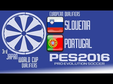 Slovenia vs. Portugal - PES2016 - 3rd Japan World Cup Qualifiers - 60fps