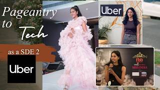 I Wasn’t Always Confident | My Journey from Pageantry to SDE 2-Uber