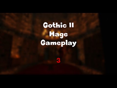 Gothic 2 Mage gameplay