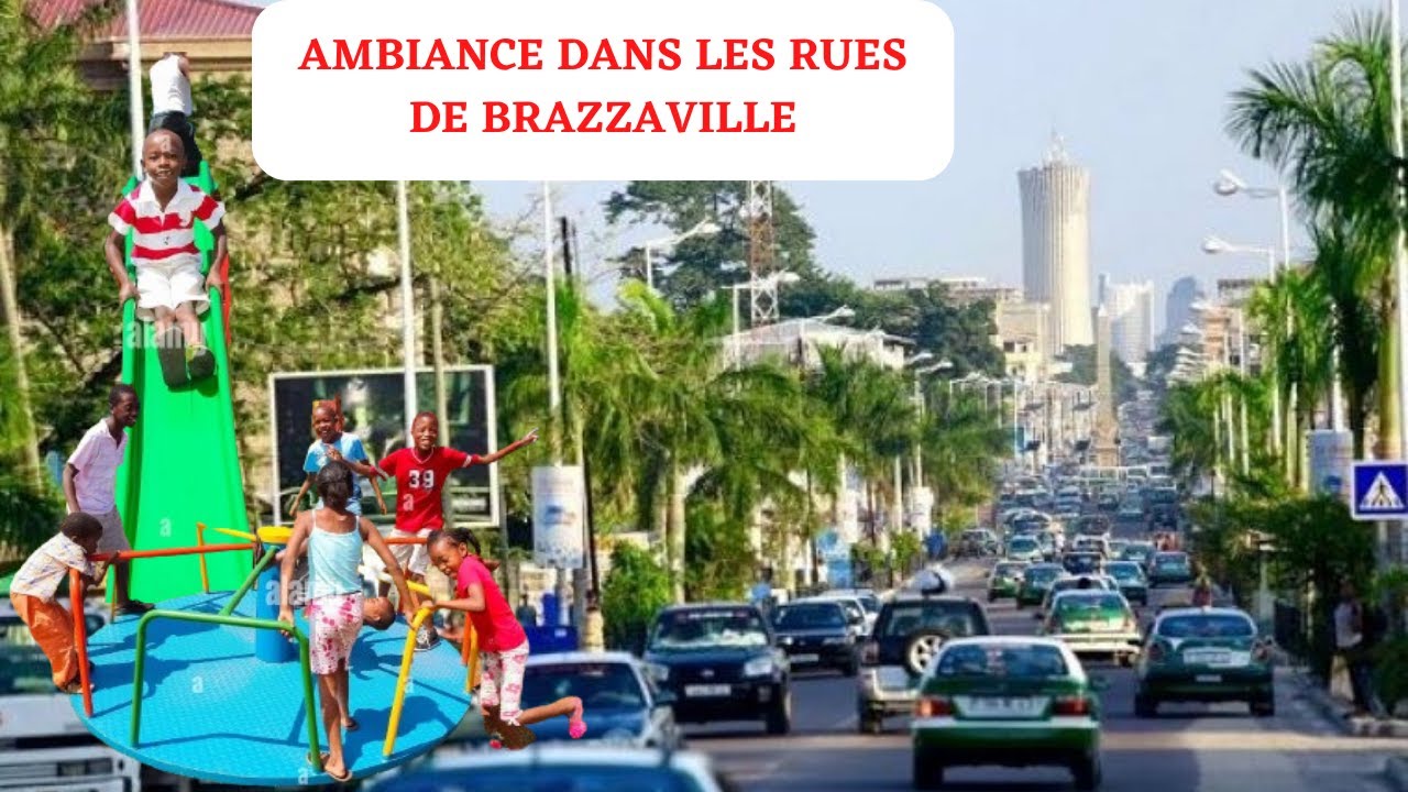 AMBIANCE DANS LA RUE CONGO BRAZZAVILLE