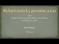 Pavel krtou relativistick prostor a as aneb vechno co jste kdy chtli mfffjdp 1842023