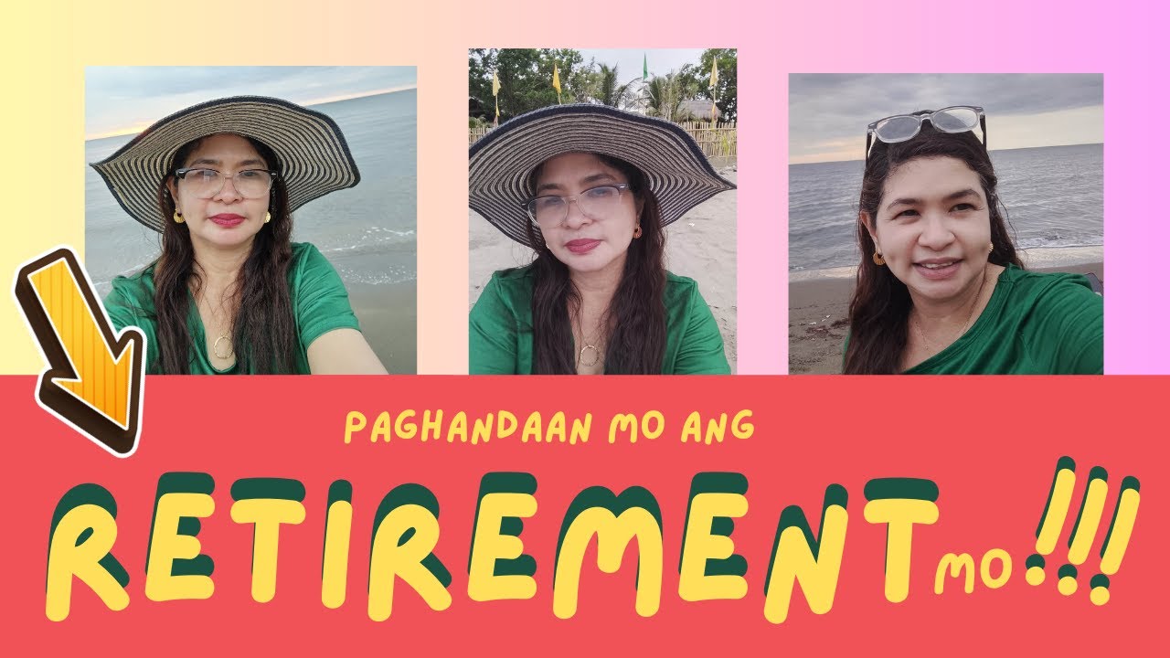 10 Ways para Ihanda ang Retirement: Tips para sa Mas Secure at Happy ang Future