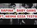 RAPINA - BABY GANG FT. NEIMA EZZA TESTO