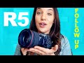 Canon R5 followup:  5 Flaws & 5 Faves