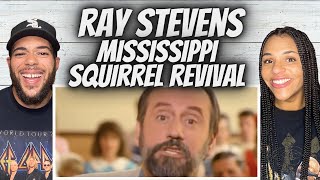 YALL GOT US!| FIRST TIME HEARING Ray Stevens - Mississippi Squirrel Revival REACTION